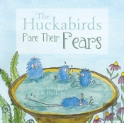 The Huckabirds Face Their Fears
