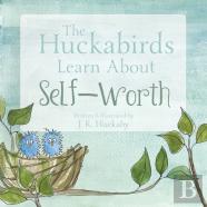 The Huckabirds Learn About Self-Worth