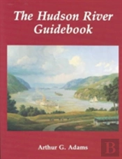 The Hudson River Guidebook