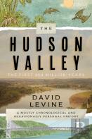 The Hudson Valley: The First 250 Million Years