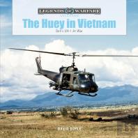 The Huey In Vietnam