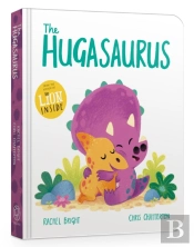 The Hugasaurus Board Book