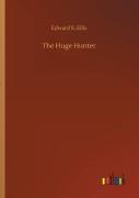 The Huge Hunter