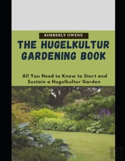 Bertrand.pt - The Hugelkultur Gardening Book