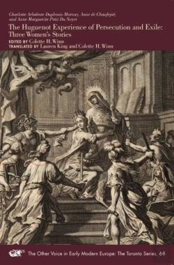 Bertrand.pt - The Huguenot Experience Of Persecution And Exile Â€“ Three Women'S Stories