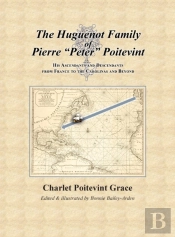 The Huguenot Family Of Pierre 'Peter' Poitevint