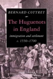 The Huguenots In England
