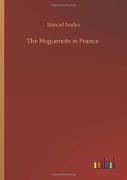 The Huguenots In France