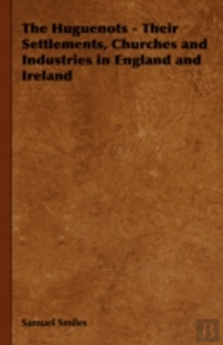 Bertrand.pt - The Huguenots - Their Settlements, Churc
