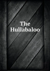 The Hullabaloo