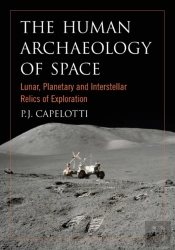 The Human Archaeology Of Space