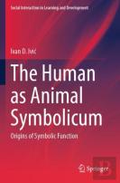 The Human As Animal Symbolicum