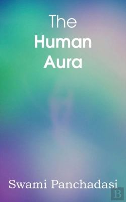 Bertrand.pt - The Human Aura, Astral Colors And Thought Forms