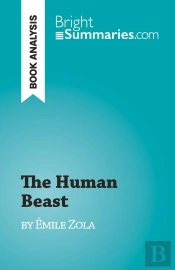 The Human Beast : By Émile Zola