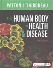 The Human Body In Health & Disease - Hardcover