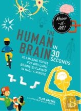The Human Brain In 30 Seconds