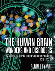 The Human Brain - Wonders And Disorders