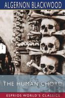 The Human Chord (Esprios Classics)