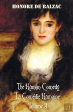 Bertrand.pt - The Human Comedy, La Comedie Humaine, Volume 3