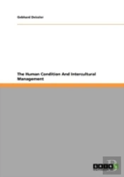 The Human Condition And Intercultural Management