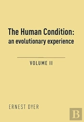The Human Condition (Volume 2)
