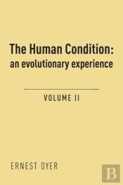The Human Condition (Volume 2)