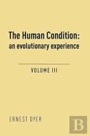 The Human Condition (Volume 3)
