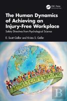 The Human Dynamics Of Achieving An Injury-Free Workplace