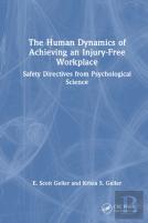 The Human Dynamics Of Achieving An Injury-Free Workplace