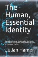 The Human, Essential Identity