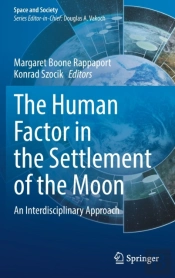 The Human Factor In The Settlement Of The Moon