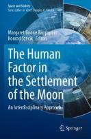 The Human Factor In The Settlement Of The Moon