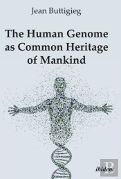 The Human Genome As Common Heritage Of Mankind