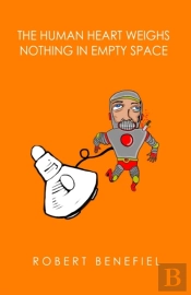 The Human Heart Weighs Nothing In Empty Space