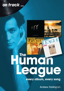 Bertrand.pt - The Human League And The Sheffield Electro Scene On Track