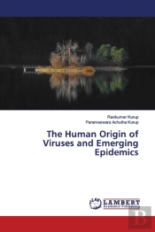 The Human Origin Of Viruses And Emerging Epidemics