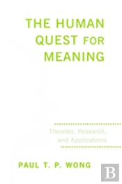 The Human Quest For Meaning