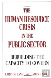 The Human Resource Crisis In The Public Sector