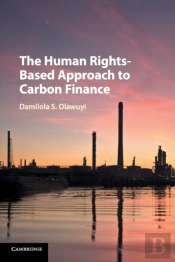 The Human Rights-Based Approach To Carbon Finance