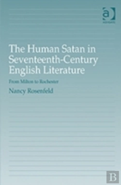 Bertrand.pt - The Human Satan In Seventeenth-Century English Literature