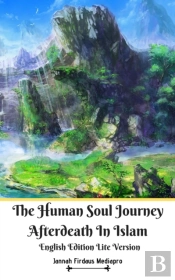 The Human Soul Journey Afterdeath In Isl