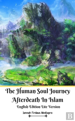 Bertrand.pt - The Human Soul Journey Afterdeath In Isl