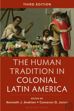 Bertrand.pt - The Human Tradition In Colonial Latin America