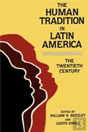 The Human Tradition In Latin America
