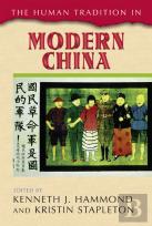 The Human Tradition In Modern China