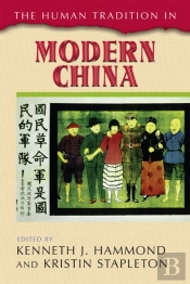 The Human Tradition In Modern China