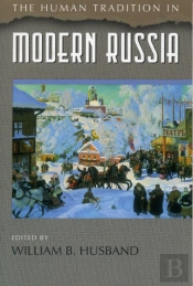The Human Tradition In Modern Russia