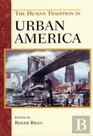 The Human Tradition In Urban America