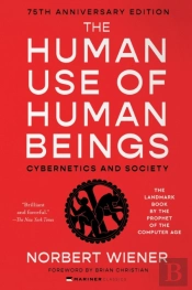 The Human Use Of Human Beings