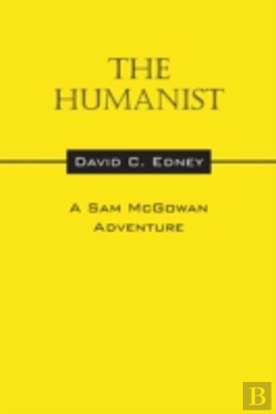 Bertrand.pt - The Humanist: A Sam Mcgowan Adventure